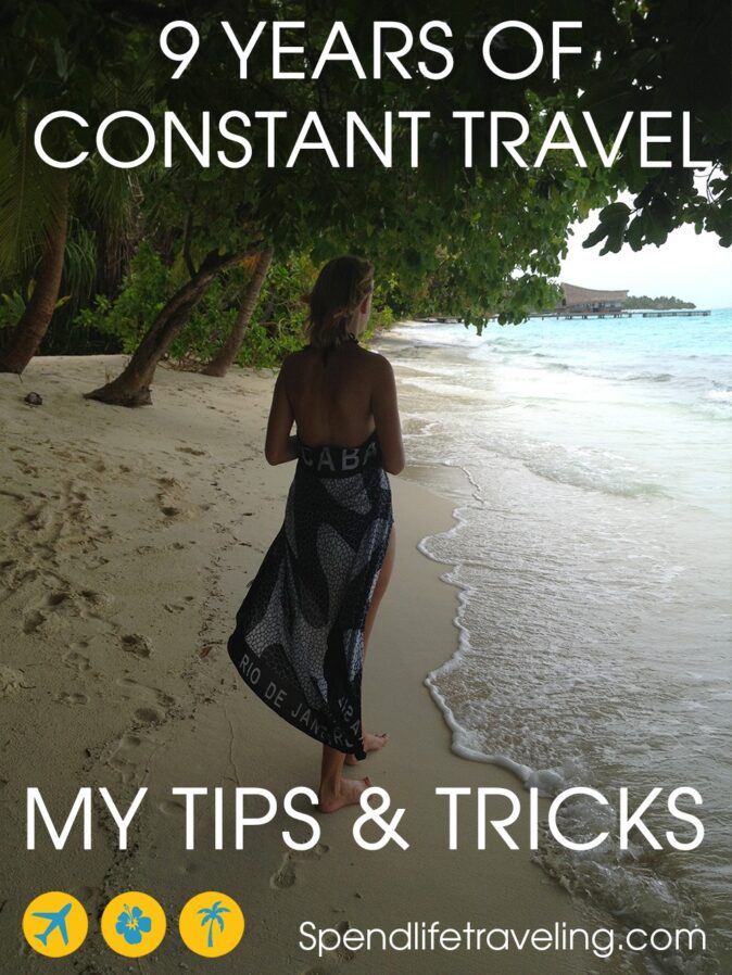 9 years of constant travel: my tips & tricks to travel the world, work abroad or work remotely. #traveltheworld #traveler constant travel: tips & tricks