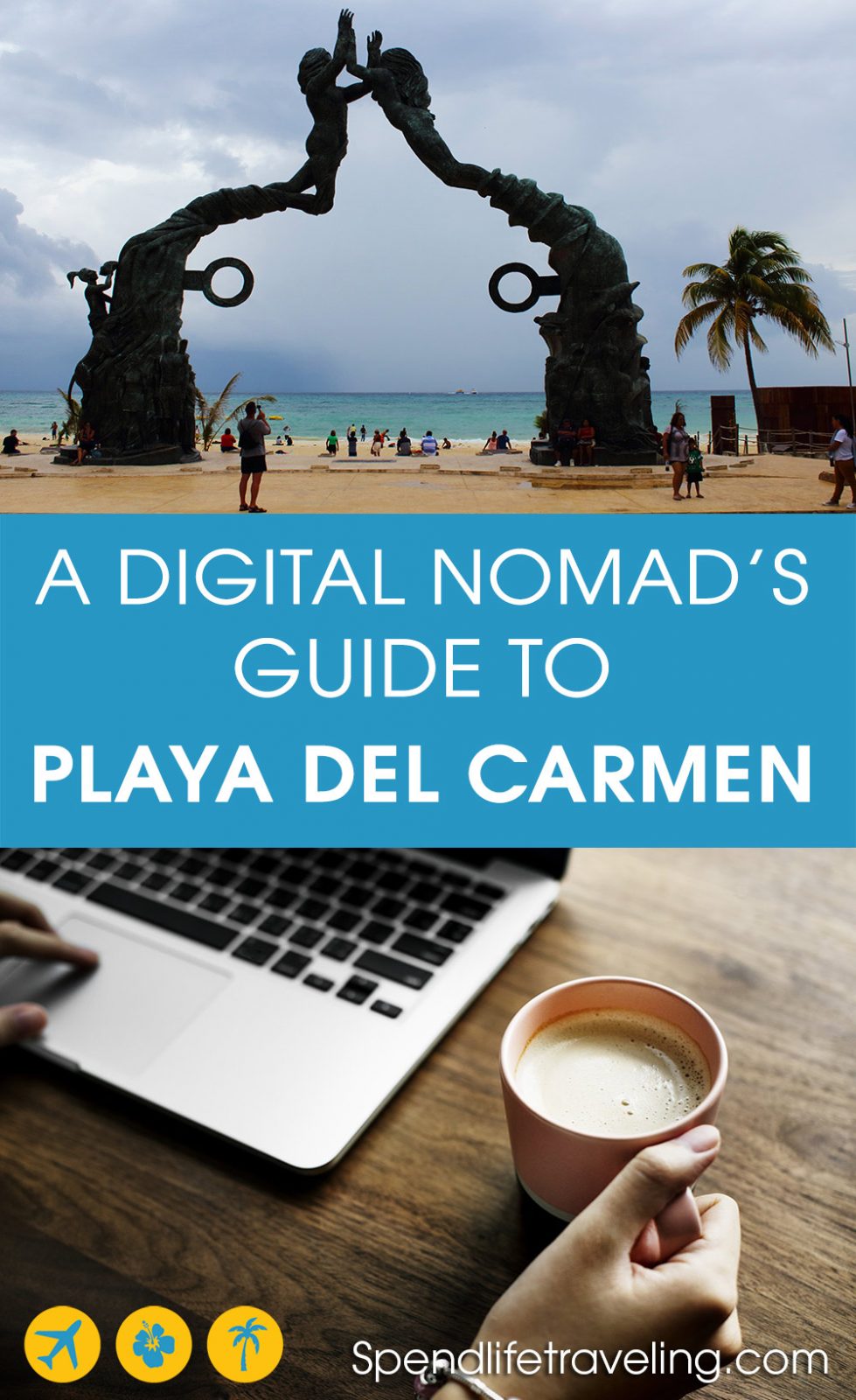 a digital nomad's guide to Playa del Carmen