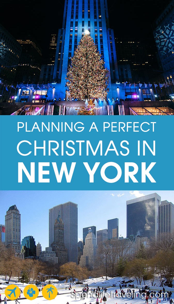 2 pictures of New York around Christmas time with the text ''planning a perfect Christmas in New York''