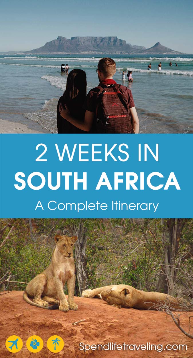2 weeks in South Africa - a complete itinerary 2 pictures of South Africa with the text '2 weeks in South Africa - a complete itinerary'
