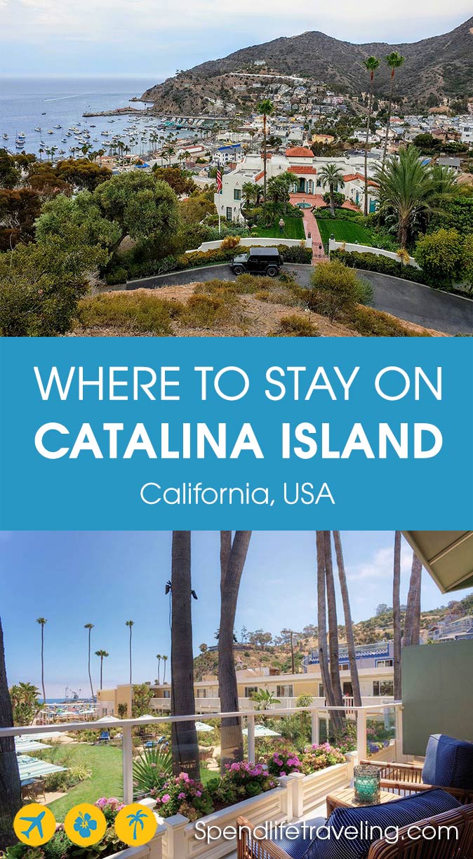 two pictures of Catalina Island with the text 'where to stay on Catalina Island, California, USA'